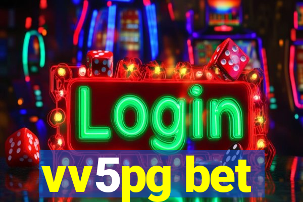 vv5pg bet